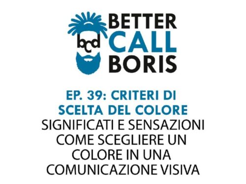 Better Call Boris Episodio 39: La scelta dei colori